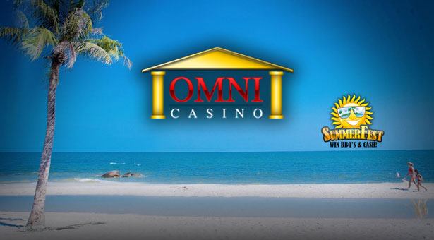 Win Summerfest Prizes at Omni Casino